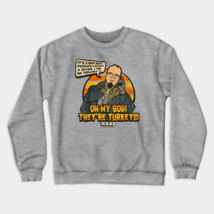 VINTAGE WKRP OH MY GOD! Crewneck Sweatshirt